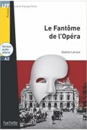 Le Fantôme de l'Opéra Le Fantôme de l'Opéra